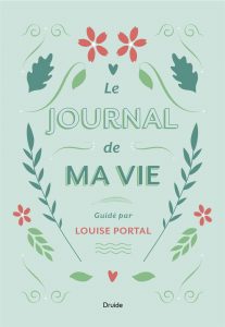 Le journal de ma vie